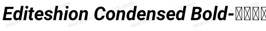 Editeshion Condensed Bold字体转换